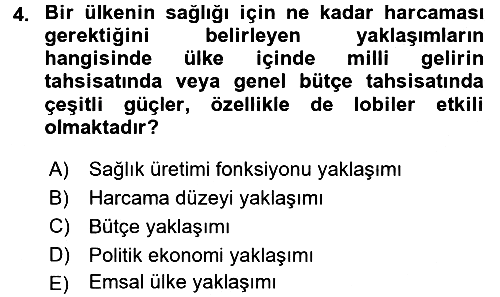 Sağlık Sigortacılığı 2015-2016 Dönem Sonu Sınavı - 4. soru