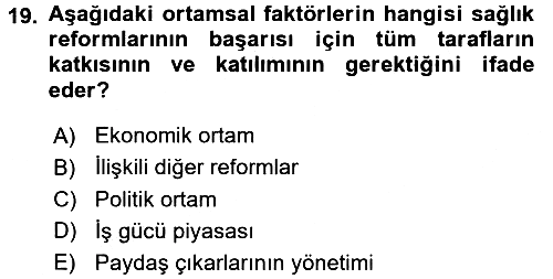 Sağlık Sigortacılığı 2017-2018 Dönem Sonu Sınavı - 19. soru