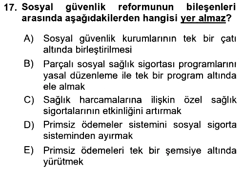 Sağlık Sigortacılığı 2024-2025 Dönem Sonu Sınavı - 17. soru