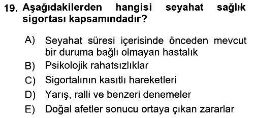 Sağlık Sigortacılığı 2024-2025 Dönem Sonu Sınavı - 19. soru