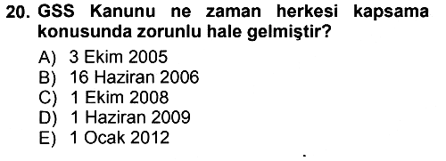 Sağlık Sigortacılığı 2013-2014 Tek Ders Sınavı - 20. soru
