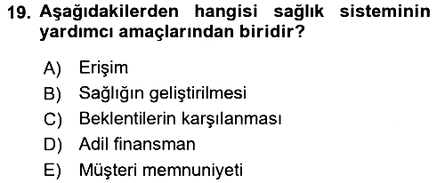 Sağlık Sigortacılığı 2015-2016 Tek Ders Sınavı - 19. soru