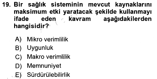 Sağlık Sigortacılığı 2023-2024 Yaz Okulu Sınavı - 19. soru
