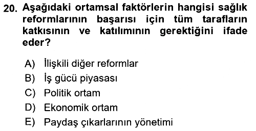 Sağlık Sigortacılığı 2023-2024 Yaz Okulu Sınavı - 20. soru
