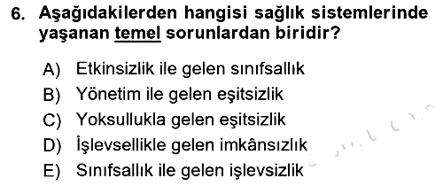 Sağlık Yönetiminde Halkla İlişkiler 2021-2022 Ara Sınav - 6. soru