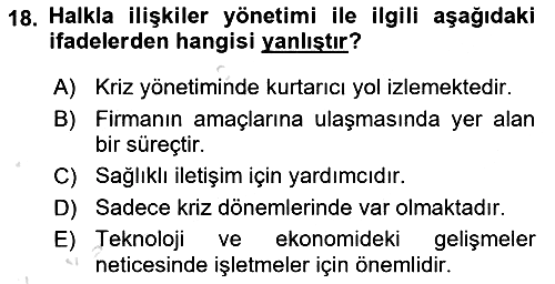 Sağlık Yönetiminde Halkla İlişkiler 2021-2022 Ara Sınav - 18. soru