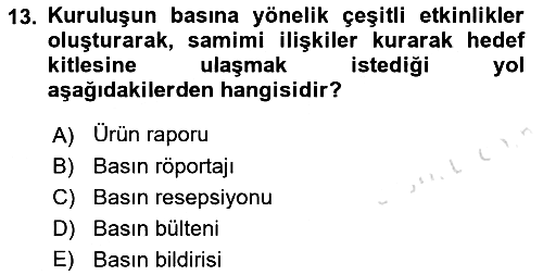 Sağlık Yönetiminde Halkla İlişkiler 2022-2023 Ara Sınav - 13. soru