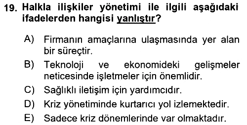Sağlık Yönetiminde Halkla İlişkiler 2022-2023 Ara Sınav - 19. soru