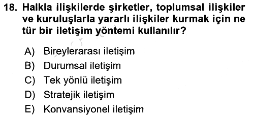 Sağlık Yönetiminde Halkla İlişkiler 2023-2024 Ara Sınav - 18. soru