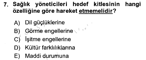 Sağlık Yönetiminde Halkla İlişkiler 2024-2025 Ara Sınav - 7. soru