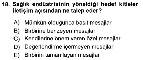 Sağlık Yönetiminde Halkla İlişkiler 2024-2025 Ara Sınav - 18. soru