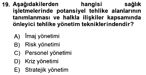 Sağlık Yönetiminde Halkla İlişkiler 2024-2025 Ara Sınav - 19. soru