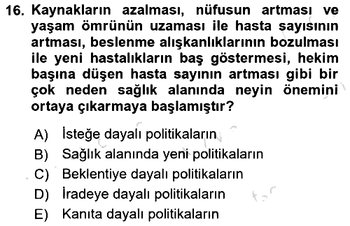 Sağlık Yönetiminde Halkla İlişkiler 2021-2022 Dönem Sonu Sınavı - 16. soru