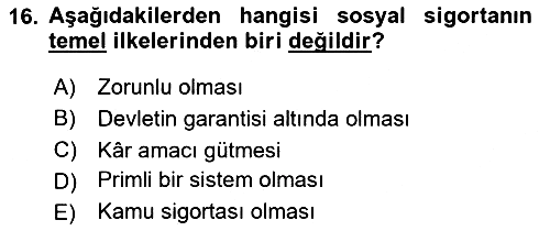 Sosyal Güvenlik 2024-2025 Ara Sınav - 16. soru