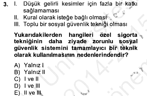 Sosyal Güvenlik 2014-2015 Dönem Sonu Sınavı - 3. soru