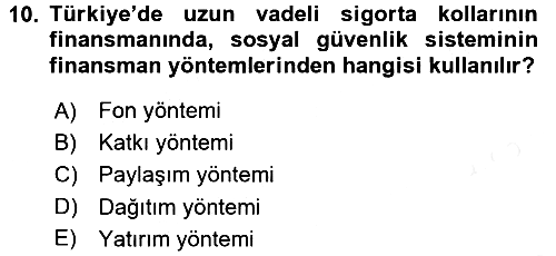 Sosyal Güvenlik 2016-2017 Dönem Sonu Sınavı - 10. soru