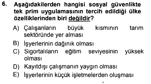 Sosyal Güvenlik 2013-2014 Tek Ders Sınavı - 6. soru