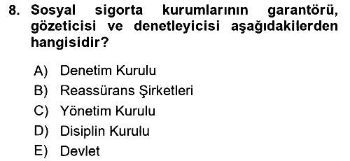 Sosyal Güvenlik 2023-2024 Yaz Okulu Sınavı - 8. soru
