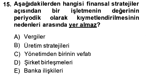 Stratejik Yönetim 2 2013-2014 Ara Sınav - 15. soru