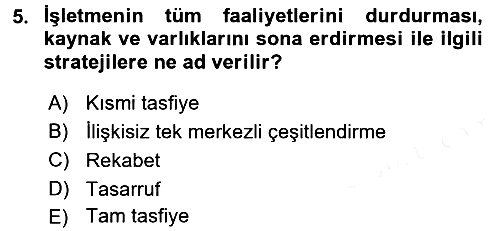 Stratejik Yönetim 2 2015-2016 Ara Sınav - 5. soru