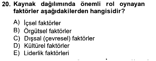 Stratejik Yönetim 2 2012-2013 Dönem Sonu Sınavı - 20. soru
