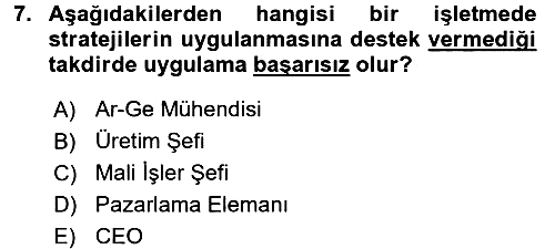 Stratejik Yönetim 2 2015-2016 Dönem Sonu Sınavı - 7. soru