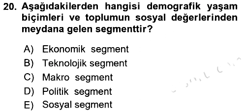 Stratejik Yönetim 2 2015-2016 Dönem Sonu Sınavı - 20. soru