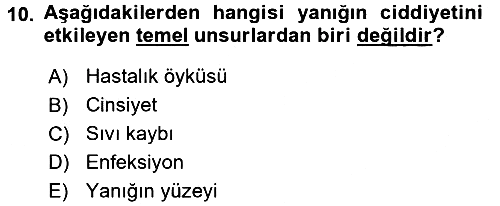Temel İlkyardım Bilgisi 2017-2018 3 Ders Sınavı - 10. soru