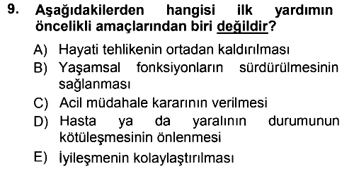 Temel İlkyardım Bilgisi 2012-2013 Ara Sınav - 9. soru