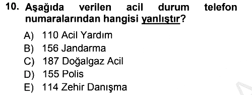 Temel İlkyardım Bilgisi 2012-2013 Ara Sınav - 10. soru