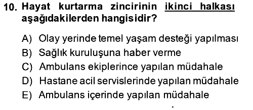 Temel İlkyardım Bilgisi 2013-2014 Ara Sınav - 10. soru