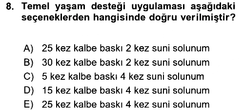 Temel İlkyardım Bilgisi 2015-2016 Ara Sınav - 8. soru