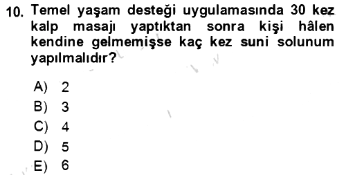 Temel İlkyardım Bilgisi 2021-2022 Ara Sınav - 10. soru