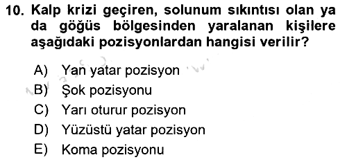 Temel İlkyardım Bilgisi 2024-2025 Ara Sınav - 10. soru