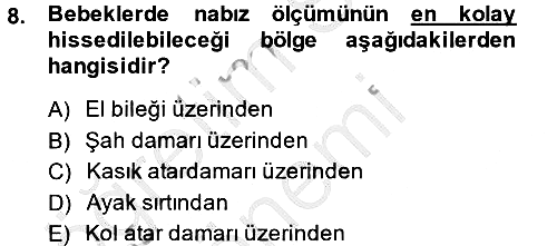 Temel İlkyardım Bilgisi 2013-2014 Dönem Sonu Sınavı - 8. soru