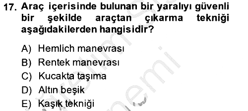 Temel İlkyardım Bilgisi 2014-2015 Dönem Sonu Sınavı - 17. soru