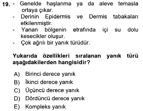 Temel İlkyardım Bilgisi 2017-2018 Dönem Sonu Sınavı - 19. soru