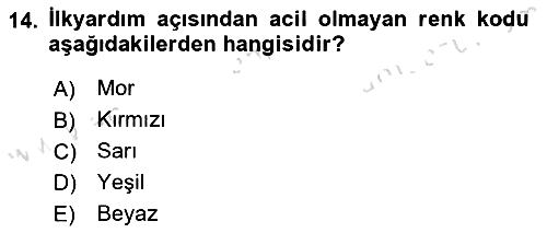 Temel İlkyardım Bilgisi 2024-2025 Dönem Sonu Sınavı - 14. soru
