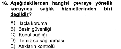 Temel Sağlık Hizmetleri 2013-2014 Tek Ders Sınavı - 16. soru
