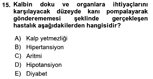 Temel Sağlık ve Hastalık Bilgisi 2022-2023 Ara Sınav - 15. soru
