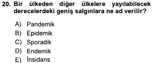Temel Sağlık ve Hastalık Bilgisi 2016-2017 Dönem Sonu Sınavı - 20. soru