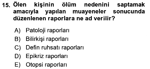 Tıbbi Belgeleme 2017-2018 3 Ders Sınavı - 15. soru