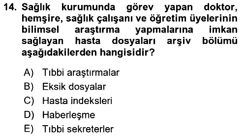 Tıbbi Belgeleme 2018-2019 3 Ders Sınavı - 14. soru