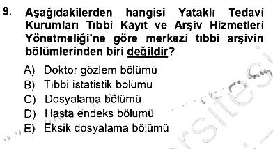 Tıbbi Belgeleme 2012-2013 Ara Sınav - 9. soru