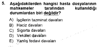 Tıbbi Belgeleme 2014-2015 Ara Sınav - 5. soru