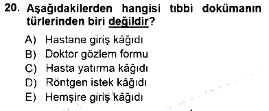 Tıbbi Belgeleme 2014-2015 Ara Sınav - 20. soru