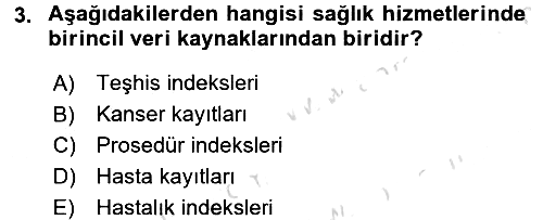 Tıbbi Belgeleme 2017-2018 Ara Sınav - 3. soru