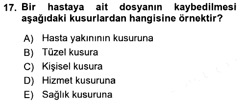 Tıbbi Belgeleme 2018-2019 Ara Sınav - 17. soru