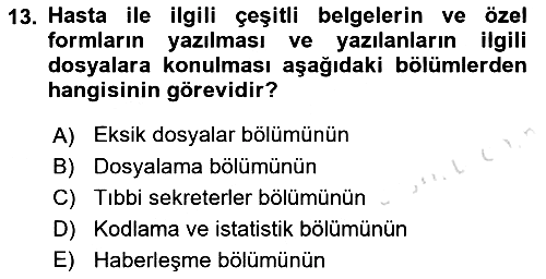 Tıbbi Belgeleme 2022-2023 Ara Sınav - 13. soru