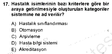 Tıbbi Belgeleme 2013-2014 Dönem Sonu Sınavı - 17. soru